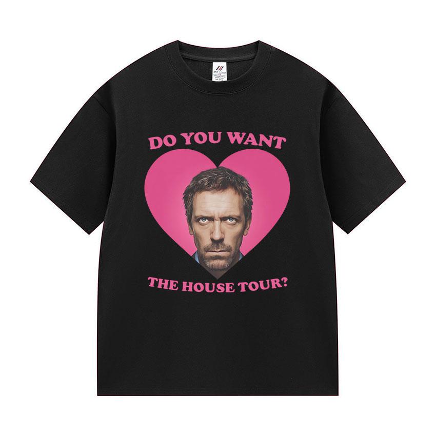 Хотите тур по дому Графическая футболка Доктор Грегори Хаус М.Д. Смешные Мемные Футболки Унисекс Женская Мода Свободная Хлопковая Футболка