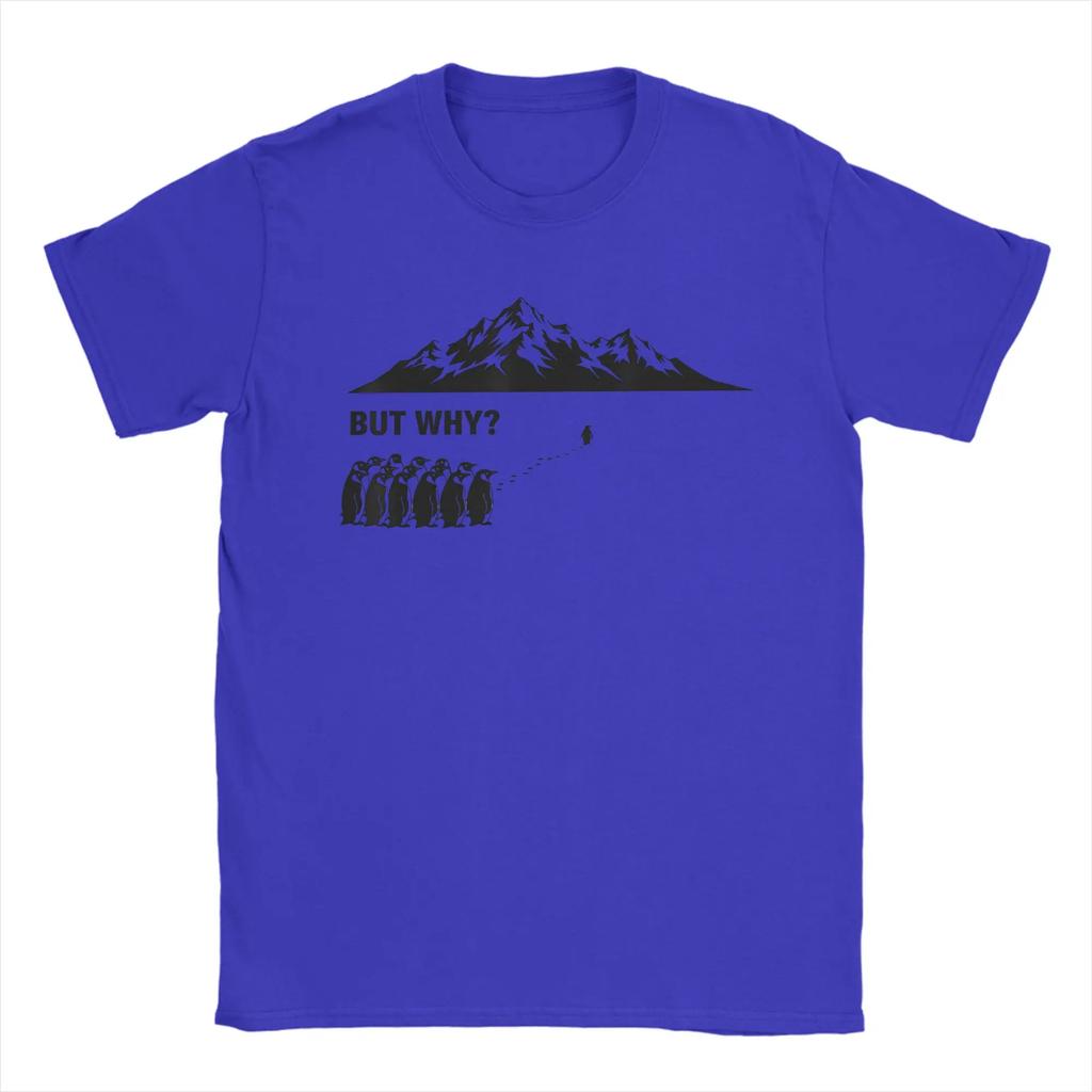 Penguin But Why Meme Head Towards The Mountains Motivational Unisex T Shirts Tee Shirt Short Sleeve Tshirt 100 Cotton Clothes