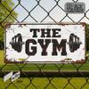 Винтажная металлическая табличка THE GYM с дизайном штанги x дюймов Алюминиевая настенная декоративная табличка Рустик Домашний спортзал Бодибилдинг Искусство