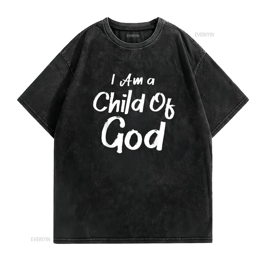 Christian I Am A Child Of God Withstand T Shirt vintage Washed homme Stretched Top For Everyday Wear Slightly Comfortable