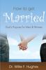 Книга How To Get Married