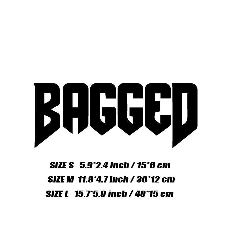 Наклейка "BAGGED", модные наклейки высокого качества для автомобилей, грузовиков, мотоциклов и ноутбуков!Для уникального образа!