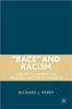 The The Development of Modern Racism In America Book