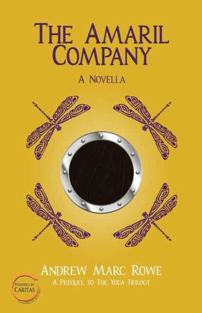 Книга The Amaril Company : A Novella (Prequel To The Yoga Trilogy) : 0