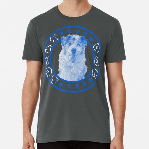 Is your dog a lucky dog WHITE text Premium S to 5XL Made in the AU/USA T-Shirt