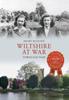 Книга Wiltshire At War Through Time