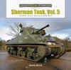 Книга Sherman Tank, Vol. 5 : The M4A4 ???British??? Sherman In World War II