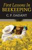 Книга First Lessons In Beekeeping