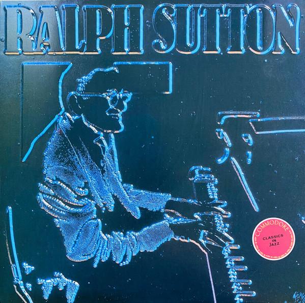 LP Record RALPH SUTTON - Bix Beiderbecke Suite And Piano Por XFL16570 Commodore 1982 US Jazz Used