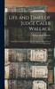 Книга Life and Times of Judge Caleb Wallace : Some Time a Justice of the Court of Appeals of the State of Kentucky