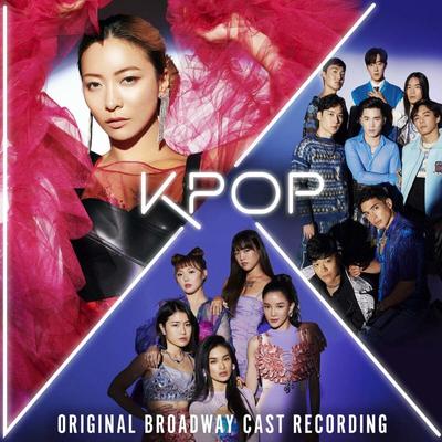 Оригинальный бродвейский состав KPOP - KPOP (Оригинальная запись бродвейского состава) KPOP (Оригинальный бродвейский состав)