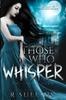 Книга Those Who Whisper