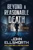 Книга Beyond a Reasonable Death : Thaddeus Murfee Legal Thriller : 2