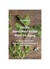 Книга Pacific Northwest Edible Plant Foraging : A Field Guide To Find, Identify, Harvest and Prepare Wild Edibles