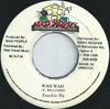 7-дюймовая пластинка FRANKIE SLY  FRISCO KID  Wah Wah  Wackie News DK007 Mad House Ямайка Регги Ска  Даб Б/у