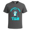 I may have a tough of the tism mens tshirt funny novelty party gift tee top