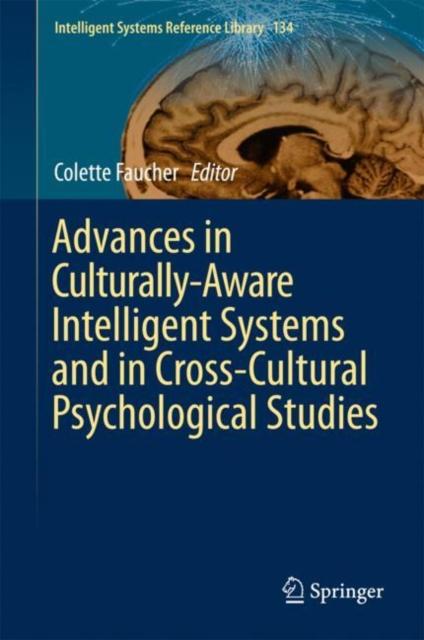 The Advances In Culturally-Aware Intelligent Systems and In Cross-Cultural Psychological Studies : 134 Book