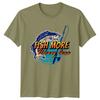 Fish More Worry Less Fishing Hobbies Unisexs TShirt