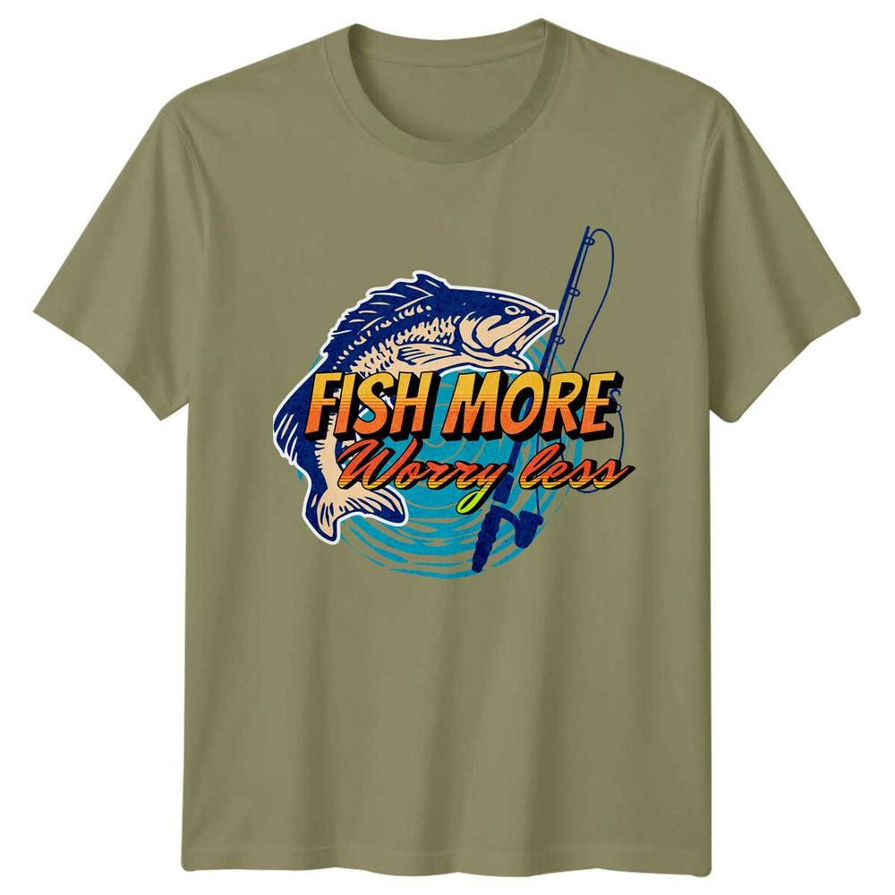 Fish More Worry Less Fishing Hobbies Unisexs TShirt