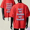 Dont Be Jealous For Fan Gift Tshirt Unisex Unisex Harajuku Oversized Unisex Short Sleeve Streetwear High Quality Couples Classic
