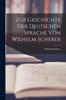 Книга Zur Geschichte Der Deutschen Sprache Von Wilhelm Scherer