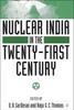 Книга Nuclear India In the Twenty-First Century