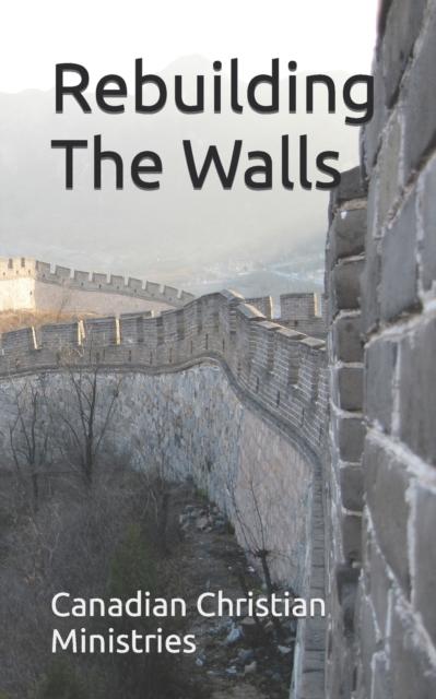 The Rebuilding The Walls Book