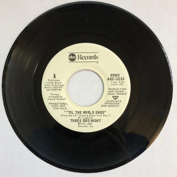 7-дюймовая пластинка THREE DOG NIGHT til The World Ends ABC12114 ABC 1975 США Рок Б/у
