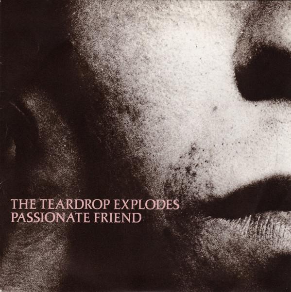 7-дюймовая пластинка TEARDROP EXPLODES Passionate Friend TEAR5 Mercury 1981 UK Rock Б/у