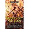 Numerology and Tarot If you always wanted to predict your future