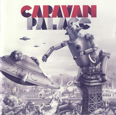 CD CARAVAN PALACE - Panic 3331412 Wagram Music 2012 Япония Танцевальная и Электронная Музыка Б/У