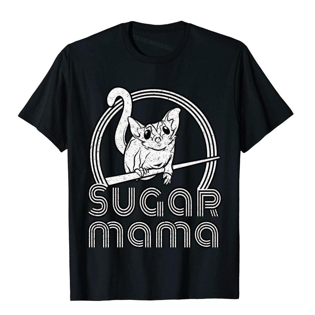 Sugar Mama Funny Sugar Glider Shirt For Sugar Glider Moms Cotton Men T Shirt Slim Fit Tops Shirts Brand New Normcore