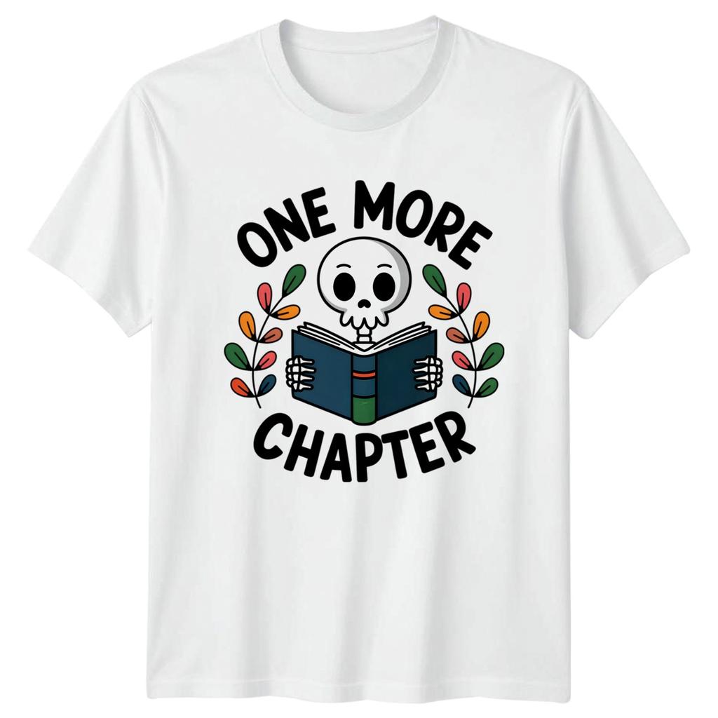 One More Chapter TShirt Bookworms Reading Birthday Gift For Him And Her