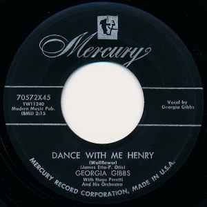7inch Record GEORGIA GIBBS - Dance With Me Henry (Wallflower) / 70572X45 Mercury 1955 US Pop Used