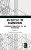 Книга Accounting for Construction : Frameworks, Productivity, Cost and Performance