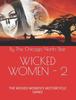 Книга Wicked Women - 2 : The Wicked Women's Motorcycle Gang!