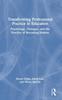 Книга Transforming Professional Practice In Education : Psychology, Dialogue, and the Practice of Becoming Human