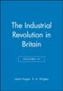 Книга The Industrial Revolution In Britain II, Volume 3