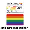 Gay Pride Lifetime Membership Card PVC Rainbow Stripes Double-Sided Glossy Finish Non-Stick Rectangular Decor Sign