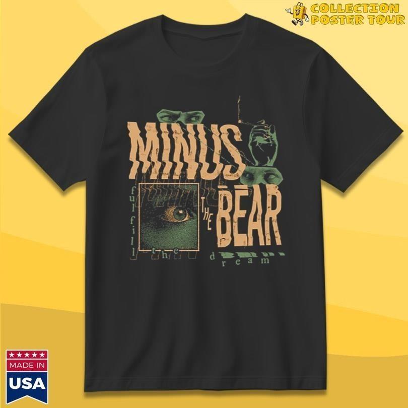 New Minus The Bear Fulfill The Dream Reprint S-235XL T-Shirt S82150