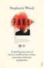 Книга Fake : A Startling True Story of Love In a World of Liars, Cheats, Narcissists, Fantasists and Phonies