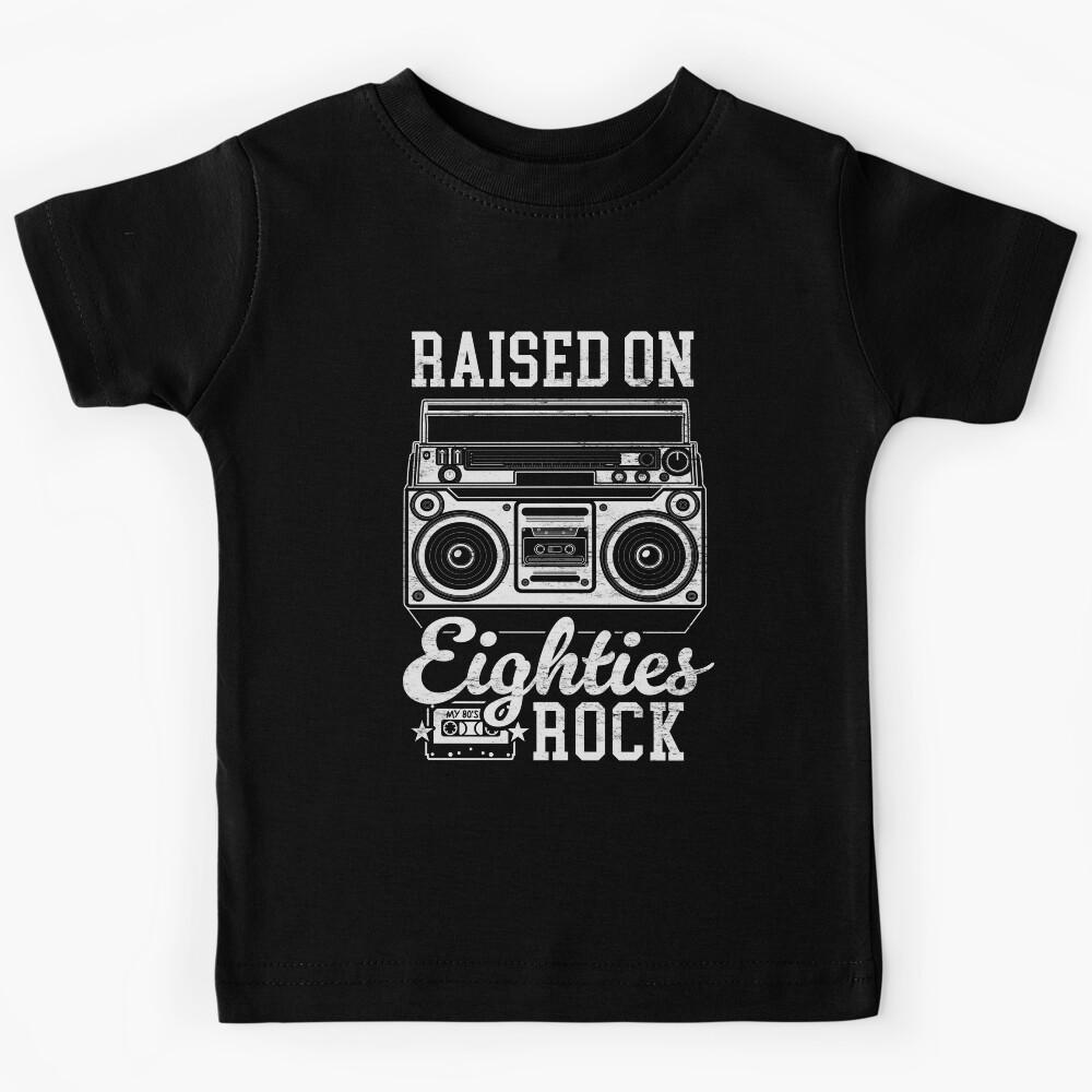 Raised on 80's Rock: Funny Vintage Boom Box and Cassette Tape Kids T-Shirt