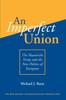 Книга An Imperfect Union : The Maastricht Treaty And The New Politics Of European Integration