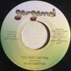 7inch Record BUJU BANTON - You Ago Happen NONE Gargamel Music 2008 Jamaica Reggae, Ska & Dub Used