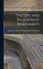 Книга The Life and Religion of Mohammed