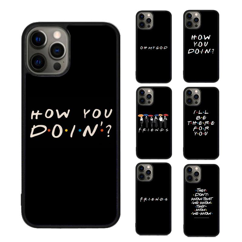 friends TV show how you doin Phone Case For iPhone 17 Air 15 16 16e 14 13 Pro Max Coque 12 11 Pro Max PLUS fundas cover