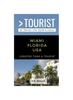 Книга Greater Than a Tourist- Miami Florida USA : 50 Travel Tips from a Local : 402