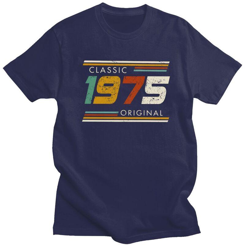 Fashion 50th Classic 1975 Original T Shirt Men Short Sleeve Custom Years Birthday Gift Tshirts Casual Tee Tops Slim Fit Tshirts