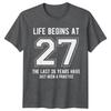 Life Begins At 27 27th Birthday Unisexs TShirt Unisexs Tee Graphic Unisex Top