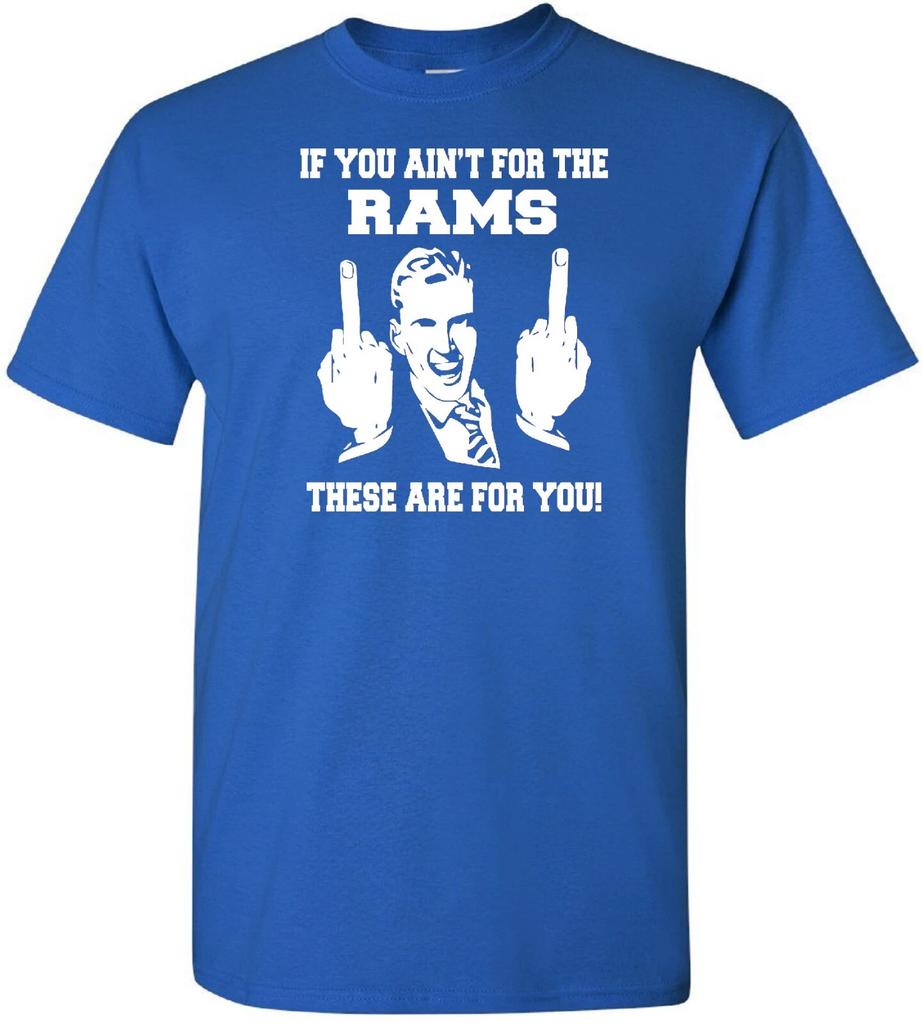 RAMS FLIP THE BIRD HARDCORE FOOTBALL FAN MIDDLE FINGER BLUE T-shirt JERSEY